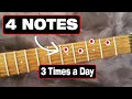 Play These 4 Notes 3 Times a Day (THIS CHANGES EVERYTHING!)