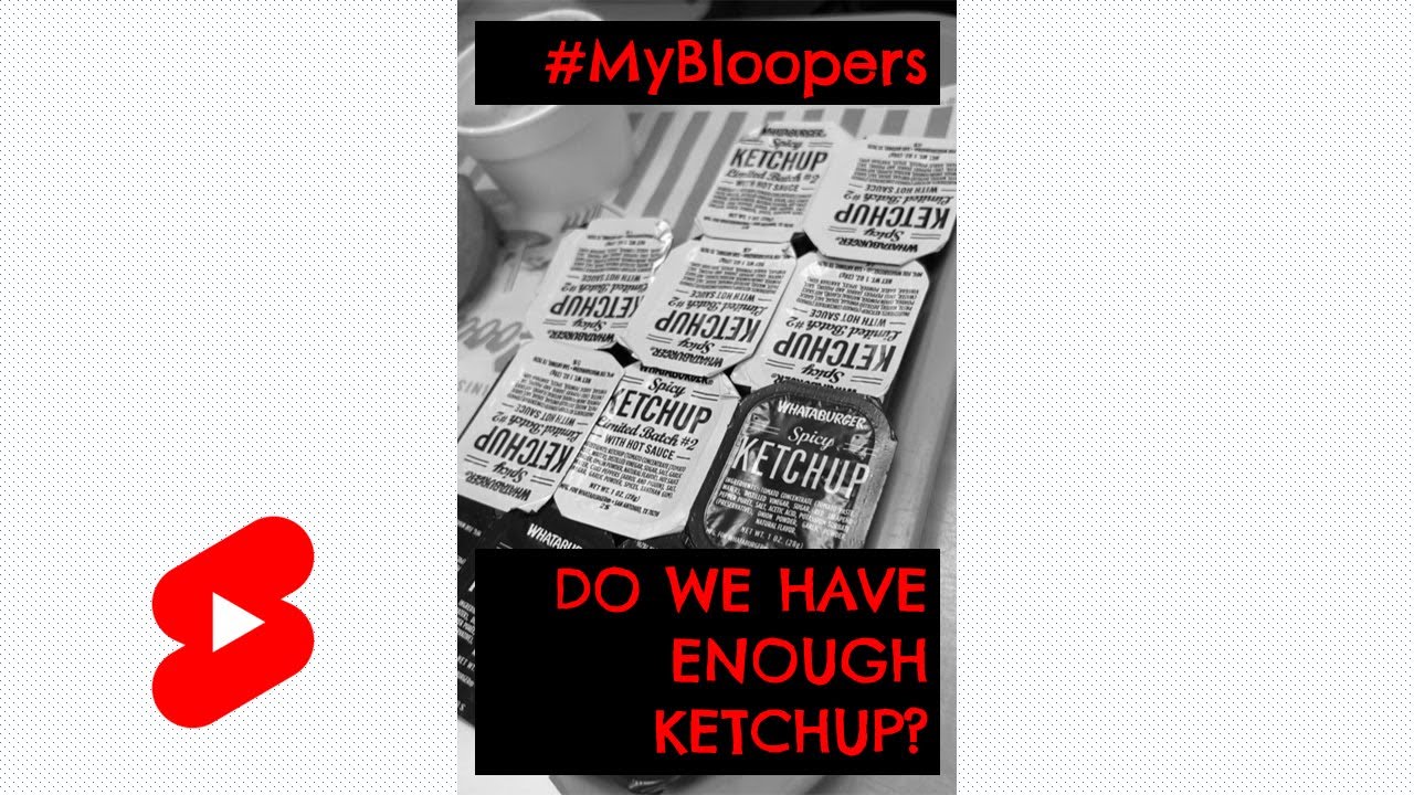 Do we have enough ketchup???  #MyBloopers #shorts