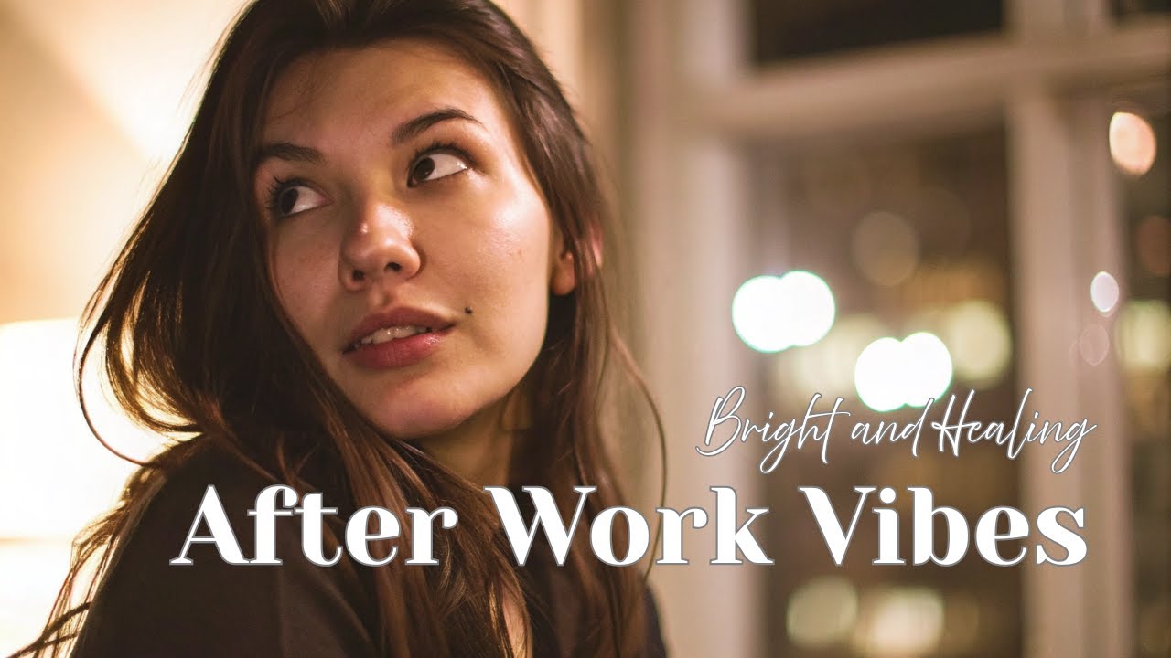 [Playlist] After Work Vibes for Her – Elle Cube