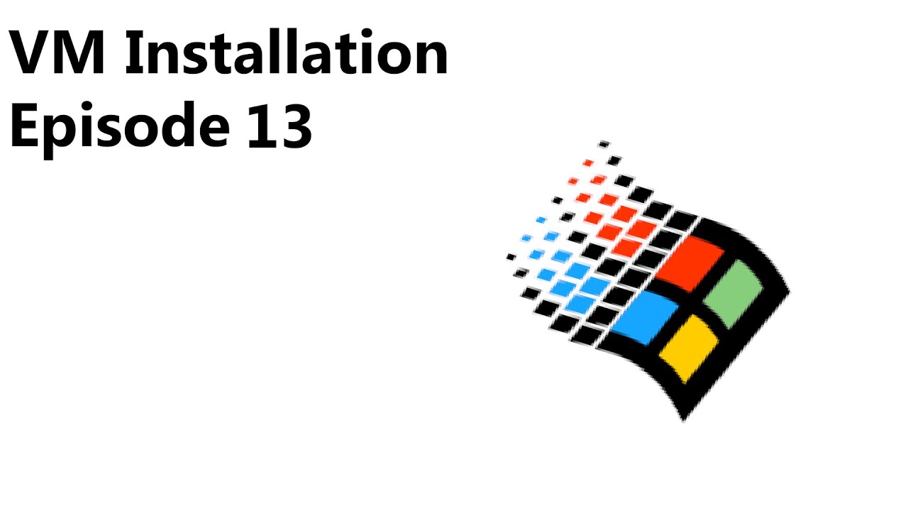 VM Installation Ep.13: Windows 98 (FAILED) - YouTube
