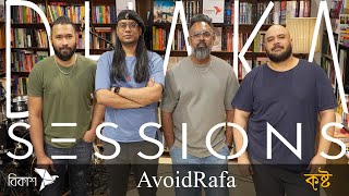 কষ্ট [Koshto] ~ AvoidRafa | DHAKA SESSIONS | S08.E08