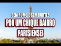 VAMOS DESCOBRIR MAIS UM LINDO BAIRRO PARISIENSE, NO PARIS SEM CORTES! #paris #dicasdeparis