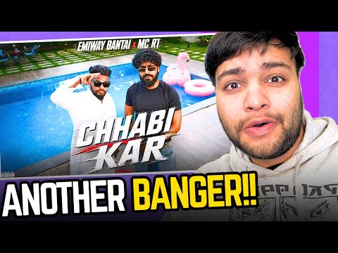 Emiway Bantai & MC R1 - Chhabi Kar (Reaction) CNSTNCY EP