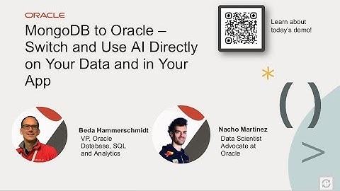 AI Webinar with Oracle (Ep 8) - MongoDB to Oracle - Switch and Use AI on your data and App
