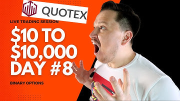 🤑😱$10 to $10,000 Day #8 - Best Binary Options Strategy💰💵