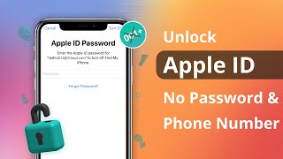 [Updated] How to Unlock Apple ID without Password and Phone Number 2024