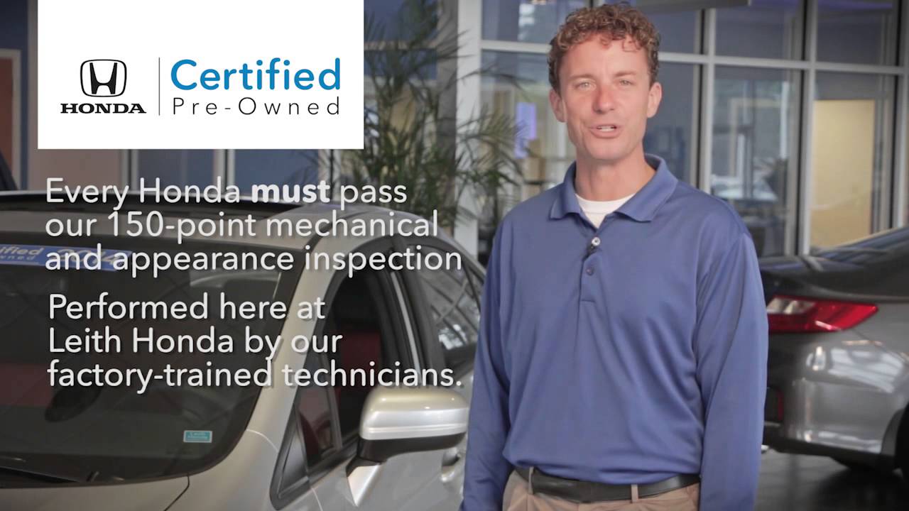 Honda Certified Pre Owned Vehicles At Leith Honda In Raleigh Nc Youtube