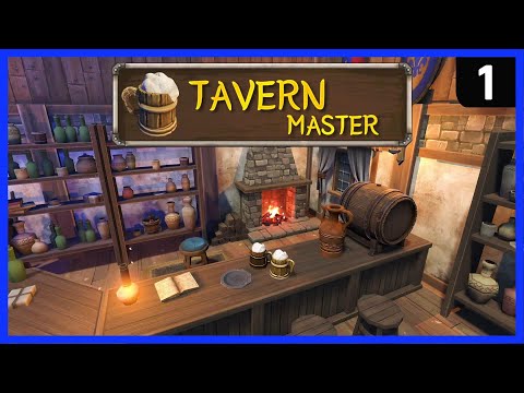 It's Good .. REALLY Good! ► TAVERN MASTER Ep 1 ► New Tycoon/Management Simulation Game 2021