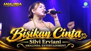 Bisikan Cinta - Silvi Erviani || AMALINDA ENTERTAINMENT ||