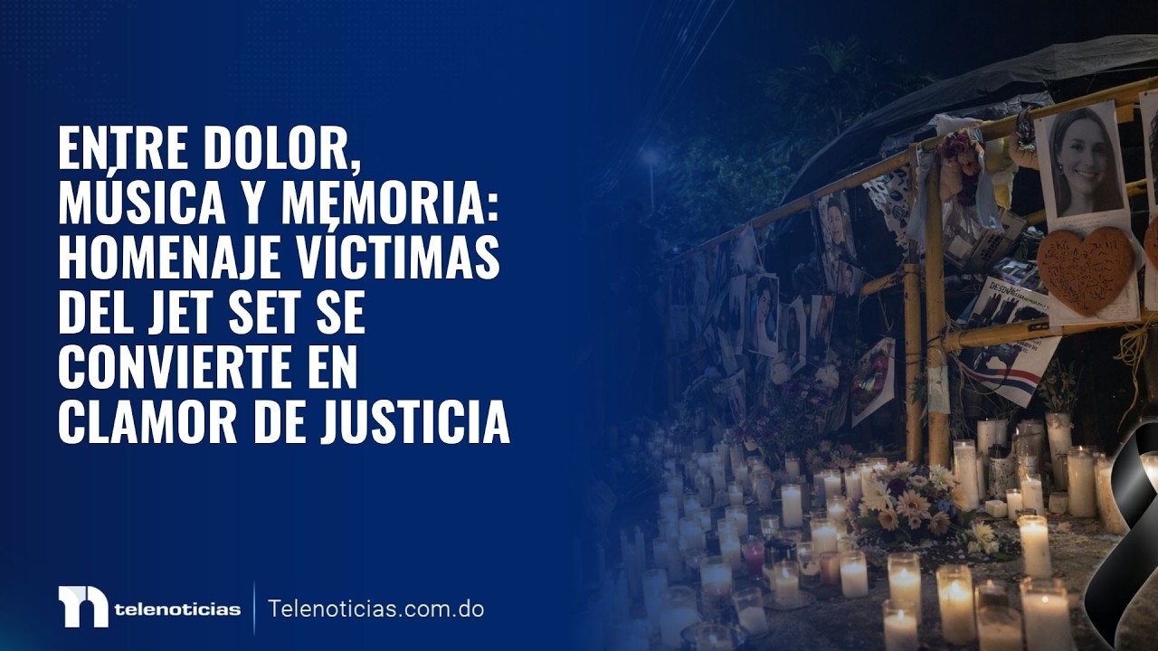 Entre dolor, música y memoria homenaje víctimas del Jet Set se convierte en clamor de justicia
