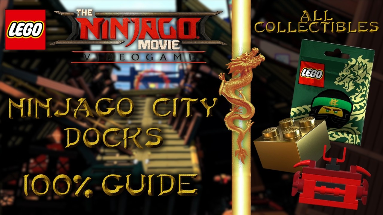 The LEGO NINJAGO Movie Video Game - 100% Guide: Ninjago City Docks (2 Players) [No Commentary]
