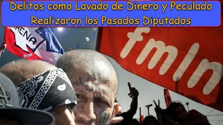 ARENA y FMLN Dieron $600,000 a Pandillas  Además de Otros Delitos que Cometieron.