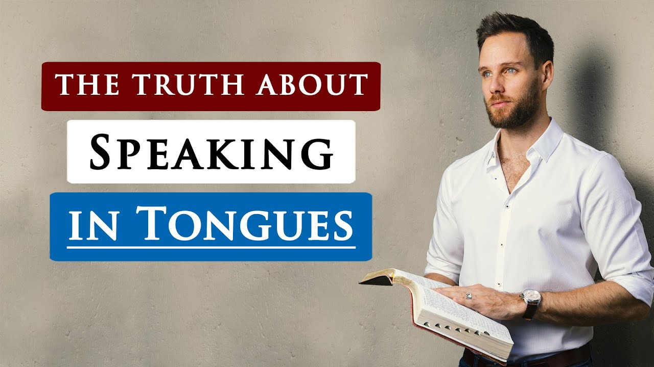 What does the BIBLE REALLY say about SPEAKING IN TONGUES