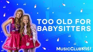 &quot;Too Old For Babysitters&quot; - Music Video - the MusicClubKids! Version of &quot;Shivers&quot; - Ed Sheeran