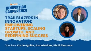 Trailblazers in Innovation: Empowering Startups, Scaling Growth, and Redefining Success