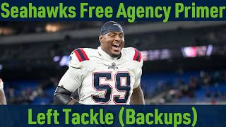 Seattle Seahawks 2026 Free Agent Primer: Backup Left Tackles (Braxton Jones, Yosh Nijman, more)
