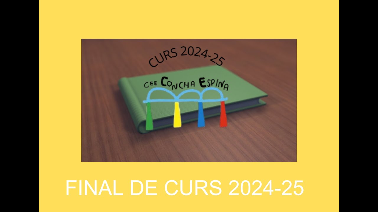 FINAL DE CURS 2024 25