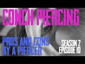 2021 Conch Piercing Pros & Cons by a Piercer S02 EP11