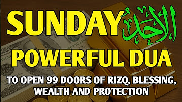 Amazing Prayer to open 99 Doors of Rizq, Wealth, Protection, Blessing !! Inshaallah