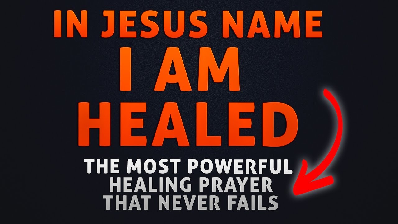 This Is The Most Powerful Healing Prayer To God That Never Fails This is the most powerful healing prayer to god that never fails