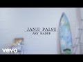 Ary Klangit Janji Palsu Lyric Video
