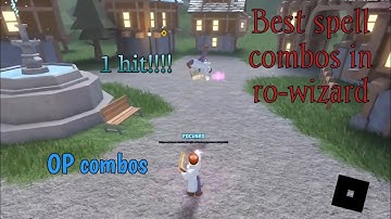 Best combo spells in ro-wizard roblox