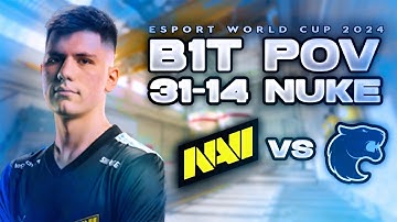 POV b1t Nuke (31-14) vs FURIA | ESPORTS WORLD CUP 2024
