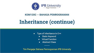 [KOM120C][07] Materi Perkuliahan Bahasa Pemrograman : Inheritance Lanjutan