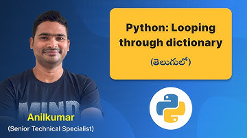P118 - Loop Through Python Dictionary Keys and Values [తెలుగు]