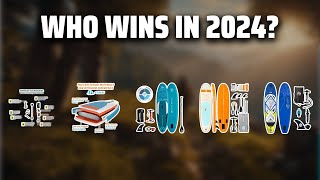 The Top 5 Best Aqua Marina Paddle Board in 2024 - Must Watch Before Buying!