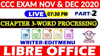 Word Processing -Libre Office Writer | CCC Exam Preparation|CCC EXAM November 2020 |Writer Edit MENU