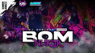 Download Lagu DJ BOM NUKLIR🔥 QOSIDAH 2025 STYLE WBS X JARANAN DOR‼️FT KABOL REVOLUTION X Y96 MANAGEMENT  MP3