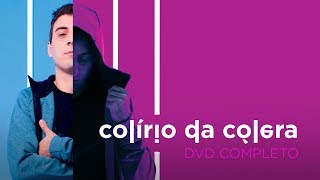 Colírio da Cólera (DVD Completo) - Fabio Brazza