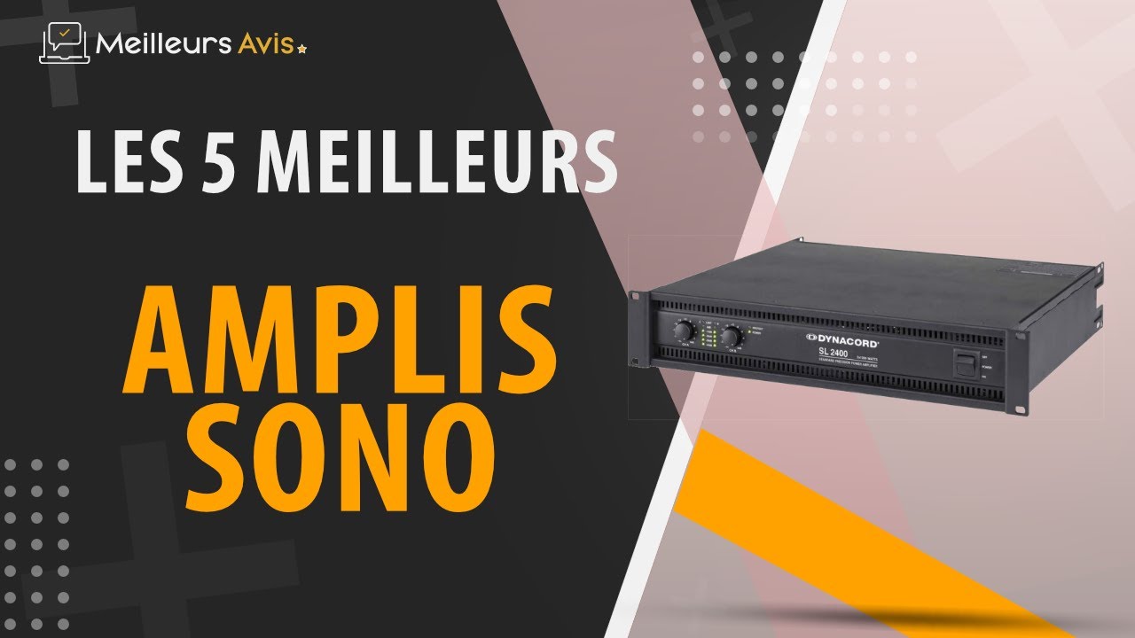 ⭐️ MEILLEUR AMPLI SONO - Avis & Guide d'achat (Comparatif 2022