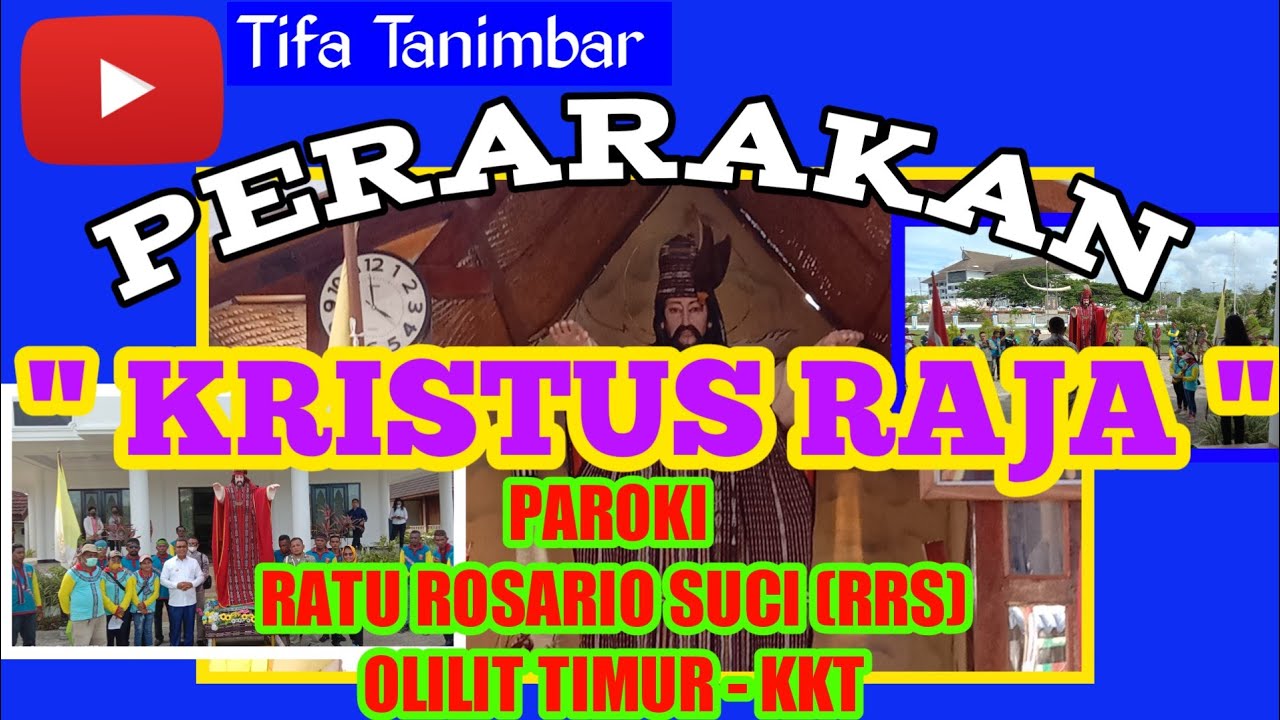 Perarakan Kristus Raja Semesta Alam | Paroki Ratu Rosario Suci Olilit Timur | Kota Saumlaki - KKT HD