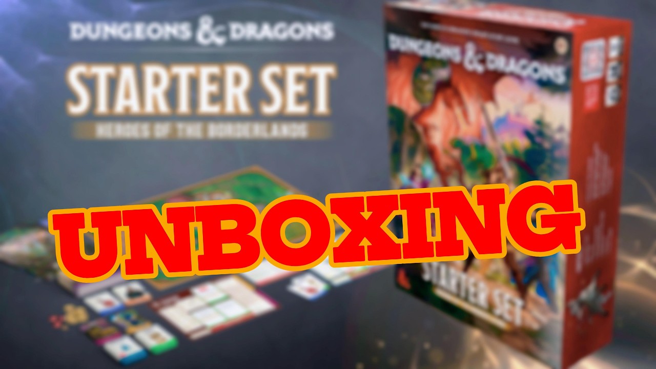 Dungeons and Dragons Starter Set Heroes of Borderland - Unboxing and Review