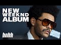 The Weeknd Announces New Album "After Hours" | HNHH News