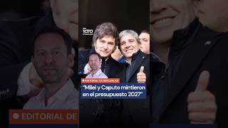 ALERTA LIJALAD: "Milei y Caputo mintieron en el Presupuesto 2027"