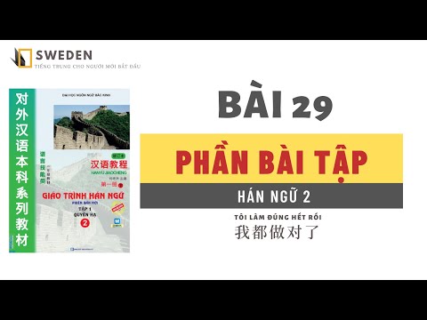 Video ĐÁP ÁN BÀI TẬP | BÀI 29 - HÁN 2 | TỰ HỌC TIẾNG TRUNG... - youtube