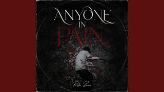 Anyone in Pain