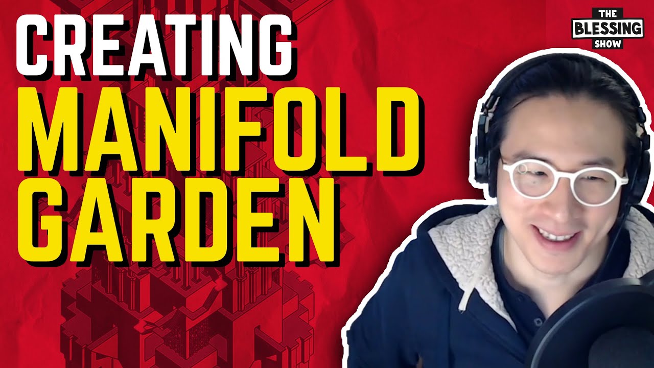  Creating Manifold Garden: William Chyr Interview - The Blessing Show