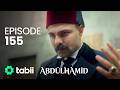 السلطان عبد الحميد الثاني الحلقة 155 