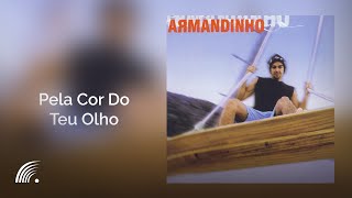 Armandinho - Pela Cor Do Teu Olho - Álbum Armandinho