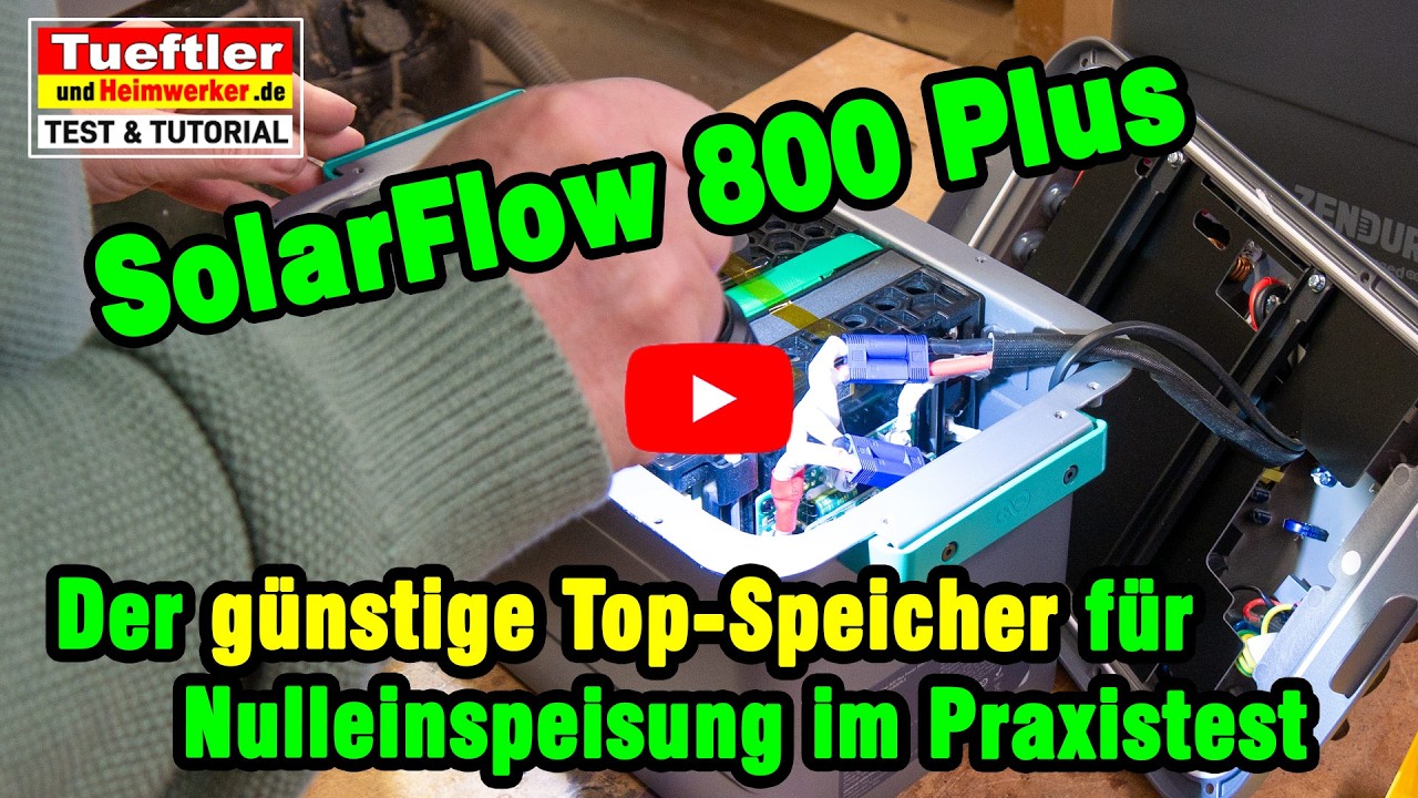 SolarFlow 800 Plus Test - Was kann der günstige Balkonkraftwerk-Speicher wirklich?  - 