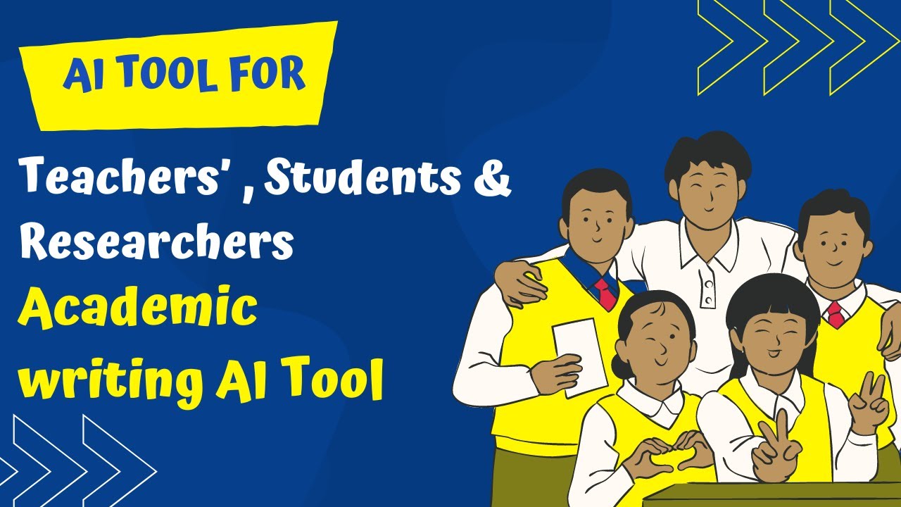 Ai tool for teachers students researchers academic writing ai tool