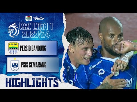 Persib Bandung VS PSIS Semarang - Highlights | BRI Liga 1 2023/2024
