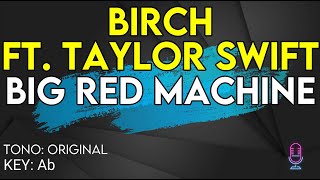Birch (feat. Taylor Swift) - Big Red Machine - Karaoke Instrumental