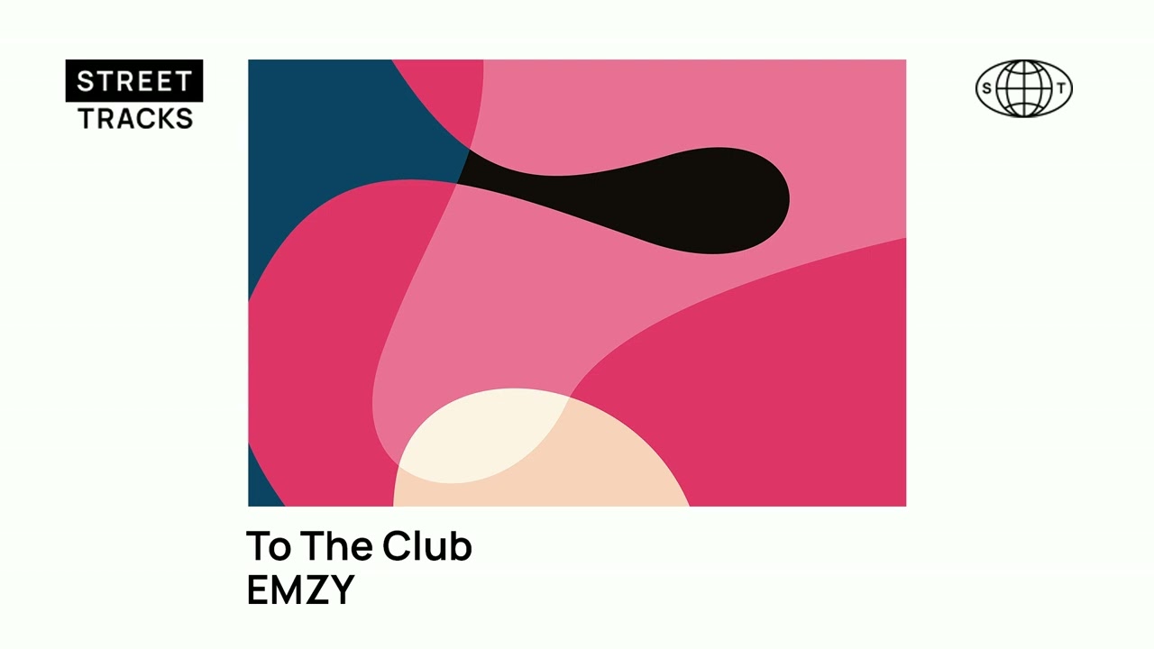 Emzy - To The Club (Street Tracks)