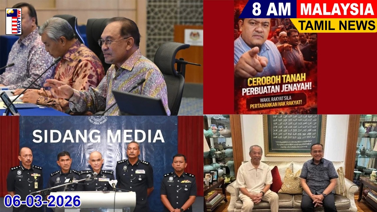 MALAYSIA TAMIL NEWS 06-03-2026