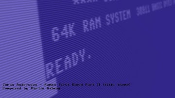 Johan Andersson - Rambo First Blood Part II (title theme)